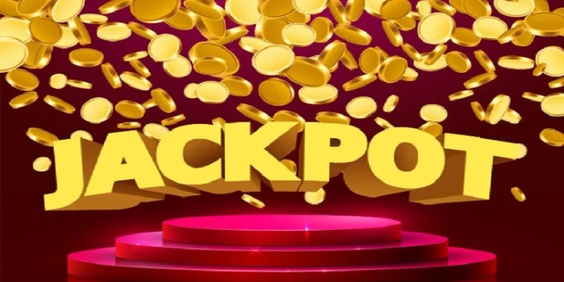 Jackpot chỉ phần thưởng có giá trị khủng