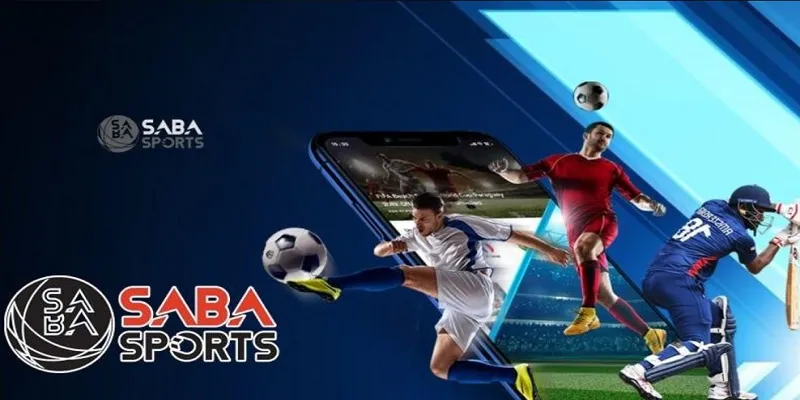 Saba Sports là sân chơi giải trí thể thao đáng tin cậy 2025